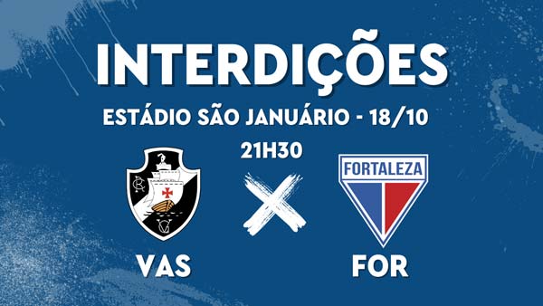 Entorno de São Januário terá interdições para jogo do Vasco pelo