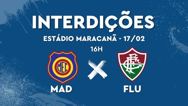 Esquema especial de trânsito para o jogo Madureira x Fluminense, no Maracanã, dia 17/02, às 16h