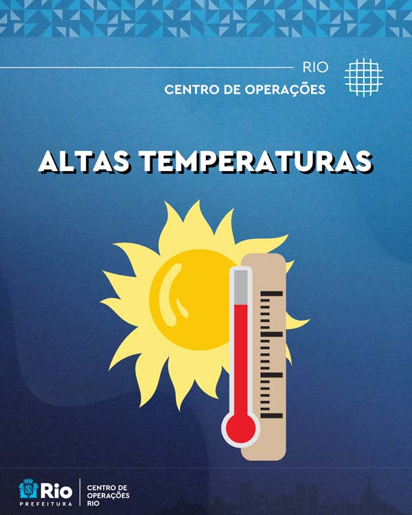 Centro de Operações Rio - COR Informa - Altas Temperaturas