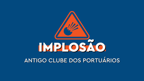 Prefeitura do Rio monta esquema especial para implosão do antigo prédio do Clube dos Portuários neste domingo