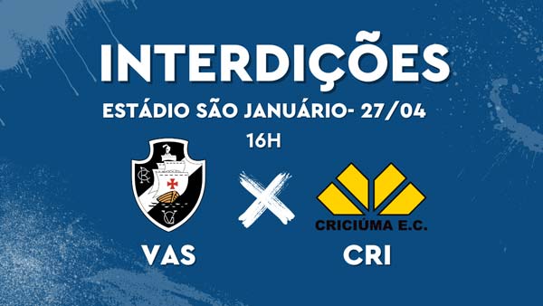 Brasileirão 2024: esquema especial de trânsito para Vasco e Criciúma em São Januário neste sábado (27/04)