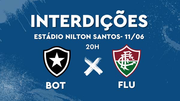 Esquema especial de trânsito para Botafogo x Fluminense, nesta terça-feira (11/06), às 20h, no estádio Nilton Santos