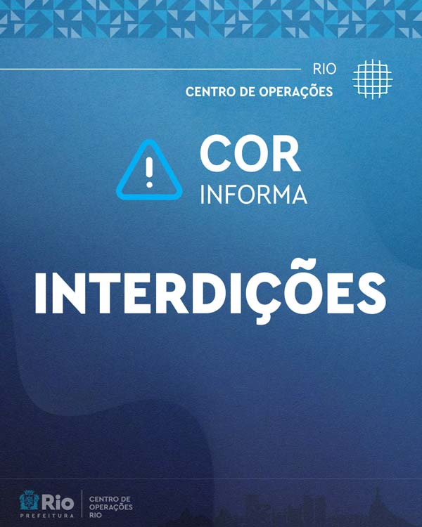 COR Informa - Centro de Operações Rio - Zona Sul